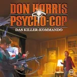 Nghe nhạc 05: Das Killer-kommando - Don Harris, Psycho Cop