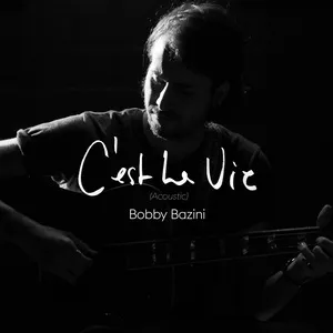 C'est La Vie (Acoustic Single) - Bobby Bazini
