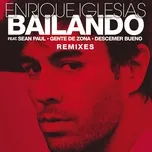 Nghe nhạc Mp3 Bailando (Remixes) nhanh nhất