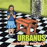 Nghe nhạc Annie Zingt Een Liedje (Radio Edit) (Single) - Urbanus