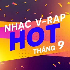 Nhạc V-Rap Hot Tháng 09/2017 - V.A