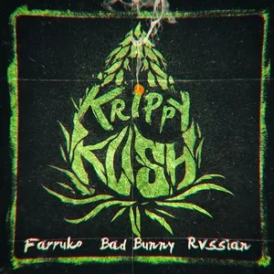 Krippy Kush (Single) - Farruko, Bad Bunny, Rvssian