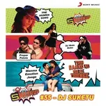 9xm Smashup # 55 (Single) - DJ Suketu, Badshah, Aastha Gill, V.A