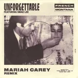 Download nhạc Unforgettable (Mariah Carey Remix) (Single) online