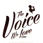 Nghe nhạc The Voice We Love - V.A