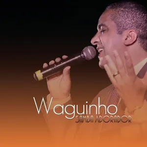 Samba Adorador (Ao Vivo) - Waguinho