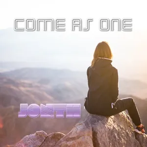 Comes As One (Single) - Jonth