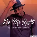 Tải nhạc hay Do Me Right (Single) về điện thoại