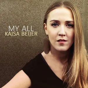 My All (Single) - Kajsa Beijer