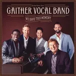 Nghe nhạc Hallelujah Band (Single) - Gaither Vocal Band