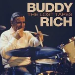 Nghe nhạc The Lost Tapes - Buddy Rich