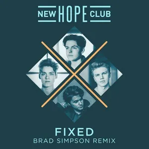 Fixed (Brad Simpson Remix) (Single). - New Hope Club