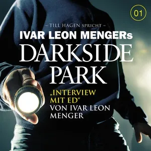 01: Interview Mit Ed - Darkside Park