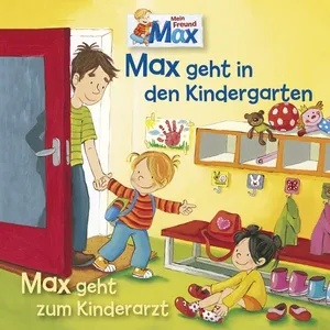 11: Max Geht In Den Kindergarten / Max Geht Zum Kinderarzt - MAX