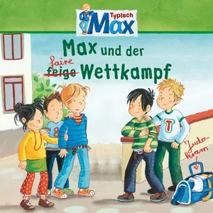 13: Max Und Der Faire Wettkampf - MAX