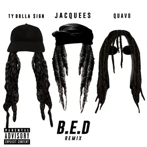 B.E.D. (Remix) (Single) - Jacquees, Ty Dolla $ign