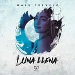 Nghe nhạc Luna Llena (Single) Mp3 miễn phí