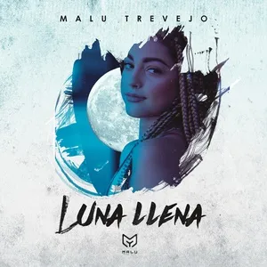 Luna Llena (Single) - Malu Trevejo