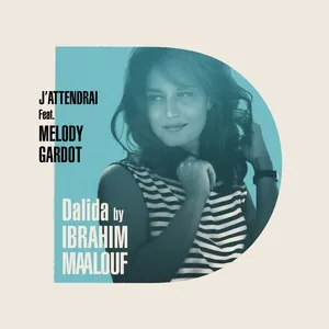 J'Attendrai (Single) - Ibrahim Maalouf, Melody Gardot