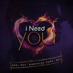 Nghe và tải nhạc hay I Need You (Single) Mp3 online