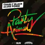 Party Animal (Single) - Charly Black, Luis Fonsi