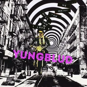 I Love You, Will You Marry Me (Single) - Yungblud