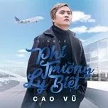 Ca nhạc Phi Trường Biệt Ly (Single) - Cao Vũ