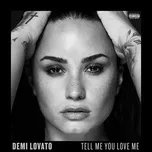 Ca nhạc Tell Me You Love Me - Demi Lovato