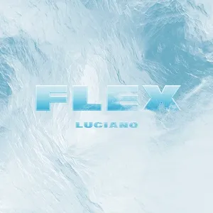 Flex (Single) - Luciano