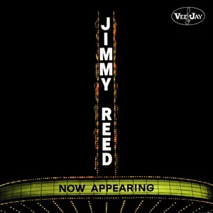 Now Appearing - Jimmy Reed