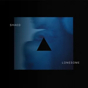 Lonesome (Single) - Shaed