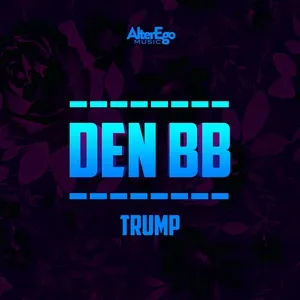 Trump (Single) - Den BB