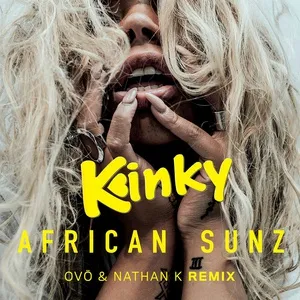Kinky (Ovo & Nathan K Remix) (Single) - African Sunz