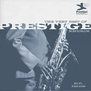 The Very Best Of Prestige Records (60th Anniversary) - V.A