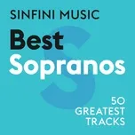 Ca nhạc Sinfini Music: Best Sopranos - V.A