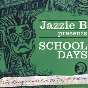 Jazzie B Presents School Days - V.A