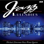 Ca nhạc Jazz Lullaby - V.A