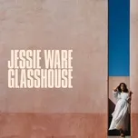 Nghe ca nhạc Glasshouse - Jessie Ware