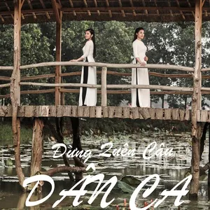 Đừng Quên Câu Dân Ca (Single) - Bích Hồng, Nguyễn Thu Hằng