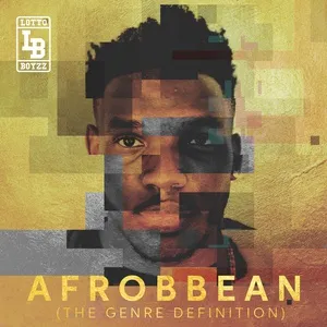 Afrobbean (The Genre Definition) (EP) - Lotto Boyzz