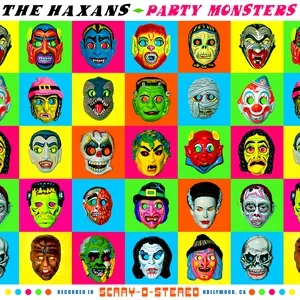 Party Monsters - The Haxans