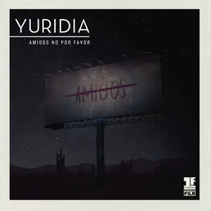 Amigos No Por Favor (Primera Fila) (En Vivo) (Single) - Yuridia