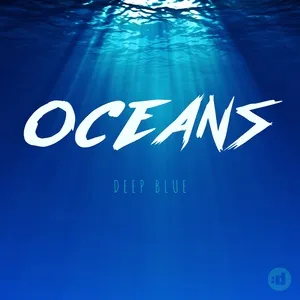 Deep Blue (Single) - Oceans