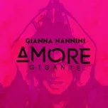 Nghe và tải nhạc Amore Gigante Mp3 trực tuyến