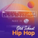 Old School Hip Hop