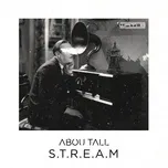 Ca nhạc Stream (Single) - Abou Tall