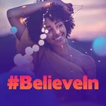 #BelieveIn