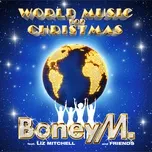 Nghe ca nhạc Worldmusic For Christmas - Boney M.