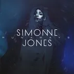 Nghe nhạc Runaways (Single) - Simonne Jones