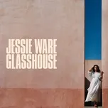 Ca nhạc Glasshouse (Deluxe Edition) - Jessie Ware